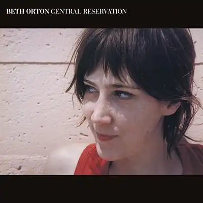 BETH ORTON / CENTRAL RESERVATION (RED VINYL)