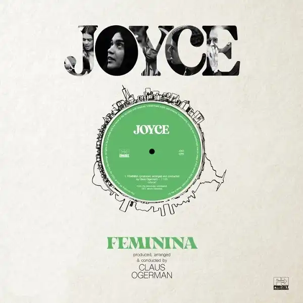 JOYCE / FEMININA (PRODUCED, ARRANGED & CONDUCTED BY CLAUS OGERMAN)