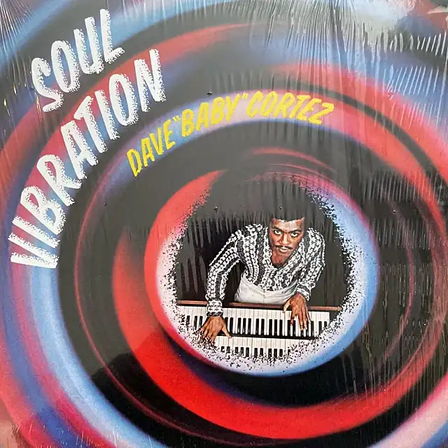 DAVE BABY CORTEZ / SOUL VIBRATION