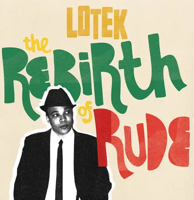 LOTEK / REBIRTH OF RUDEΥʥ쥳ɥ㥱å ()