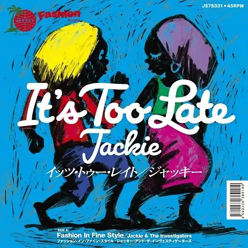 JACKIE / IT'S TOO LATEΥʥ쥳ɥ㥱å ()