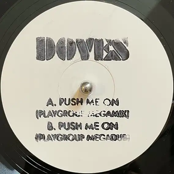 DOVES / PUSH ME ON (PLAYGROUP MIXES)Υʥ쥳ɥ㥱å ()