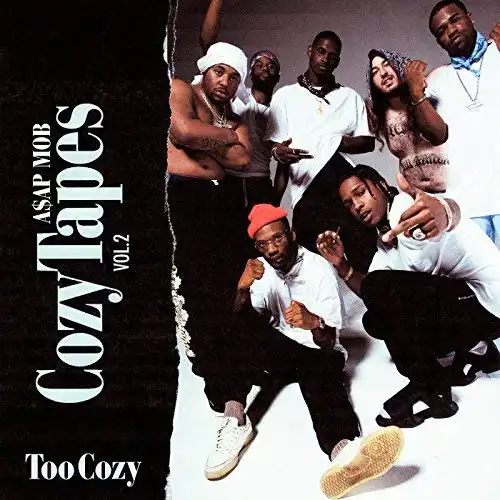 ASAP MOB / COZY TAPES VOL.2: TOO COZY