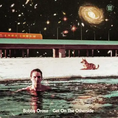 BOBBY OROZA / GET ON THE OTHER SIDE 
