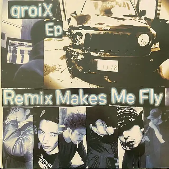 QROIX / REMIX MAKES ME FLY