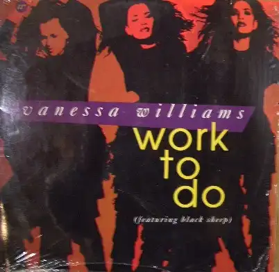 VANESSA WILLIAMS / WORK TO DO