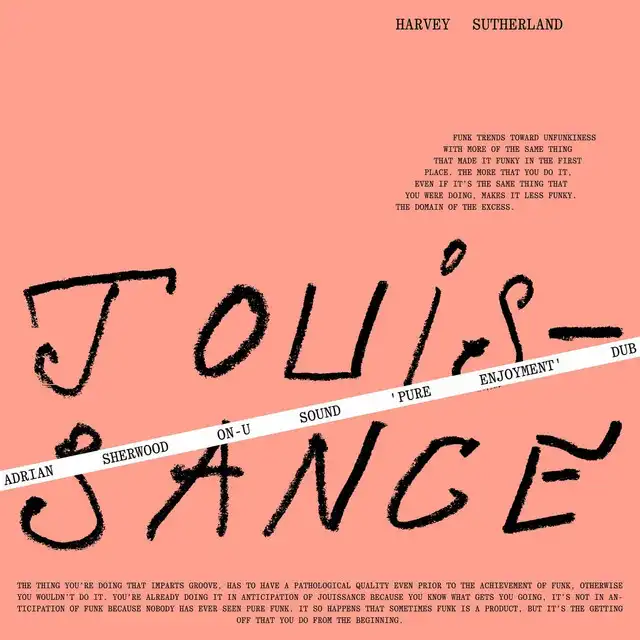 HARVEY SUTHERLAND / JOUISSANCE (ADRIAN SHERWOOD ON-U SOUND Υʥ쥳ɥ㥱å ()