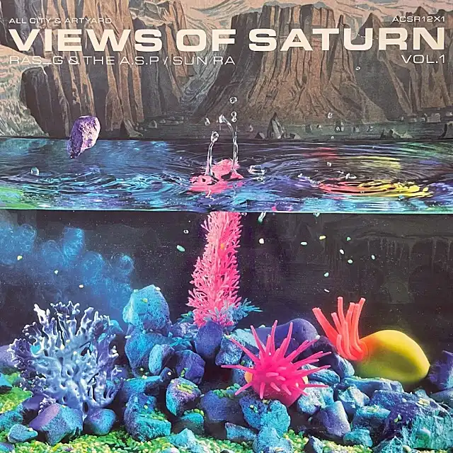 RAS_G & THE A.S.P. ／ SUN RA / VIEWS OF SATURN VOL.1
