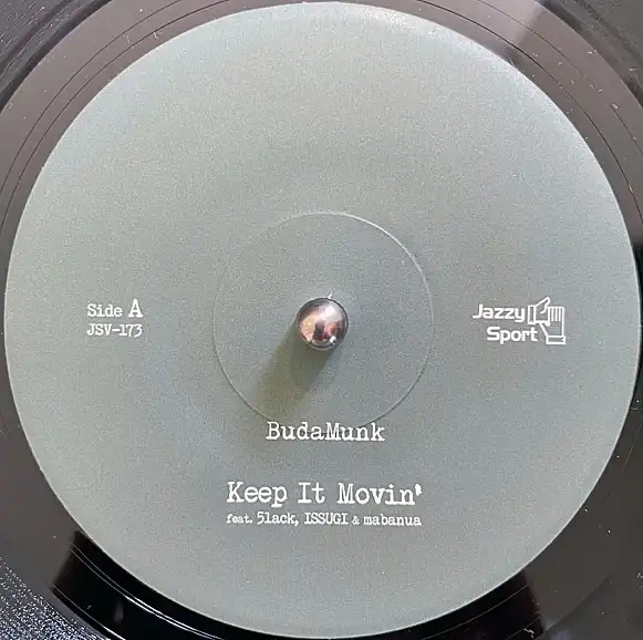 BUDAMUNK / KEEP IT MOVIN’