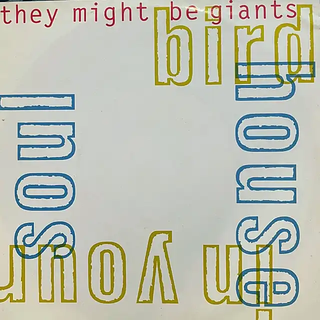 THEY MIGHT BE GIANTS / BIRDHOUSE IN YOUR SOULΥʥ쥳ɥ㥱å ()