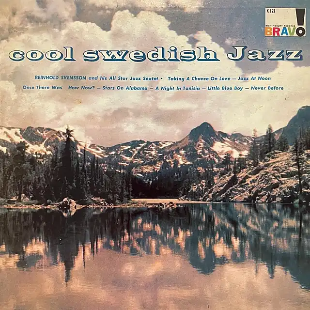 REINHOLD SVENSSON AND HIS ALL STAR JAZZ SEXTET / COOL SWEDISH JAZZのアナログレコードジャケット (準備中)