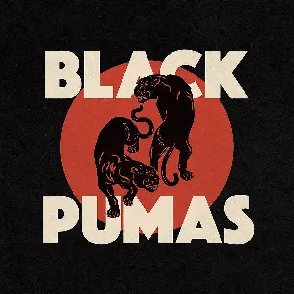 BLACK PUMAS / SAME