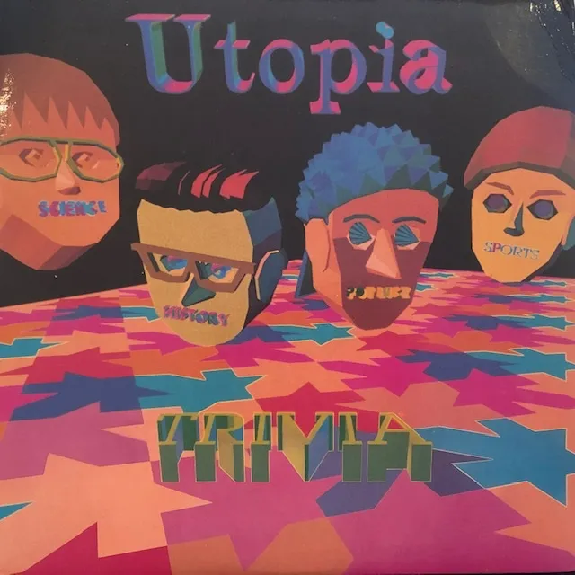 UTOPIA / TRIVIA