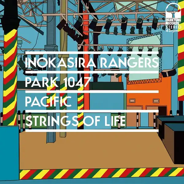 井の頭レンジャーズ / PACIFIC ／ STRINGS OF LIFE