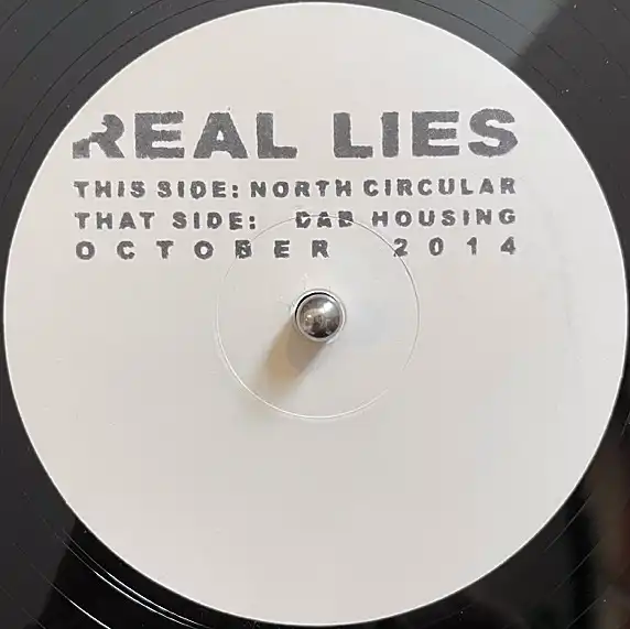 REAL LIES / NORTH CIRCULAR ／ DAB HOUSING