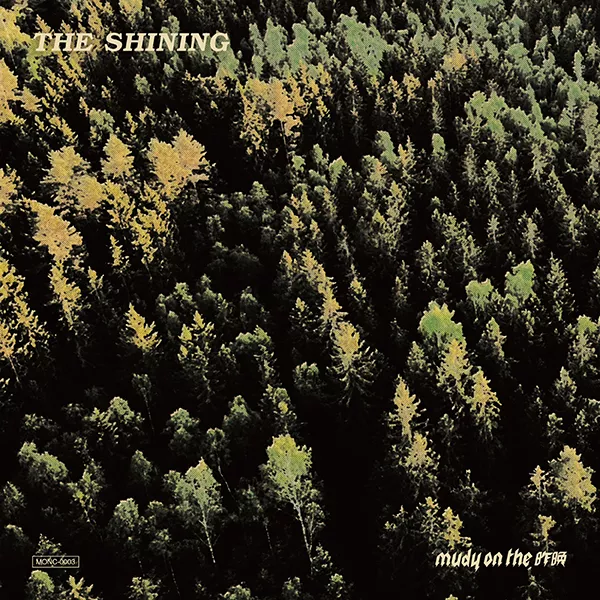 MUDY ON THE 昨晩 / SHINING