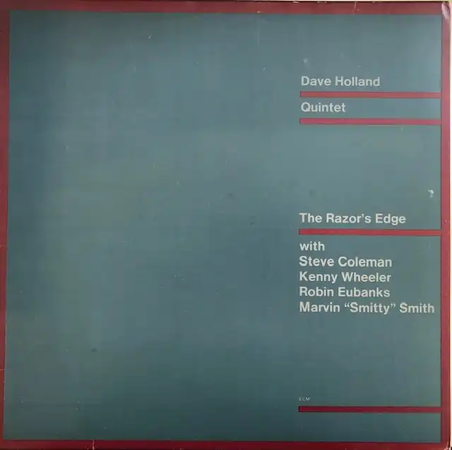 DAVE HOLLAND QUINTET / RAZOR’S EDGE