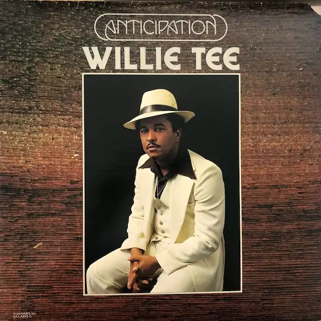 WILLIE TEE / ANTICIPATION