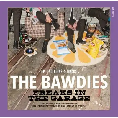 BAWDIES / FREAKS IN THE GARAGE – EP