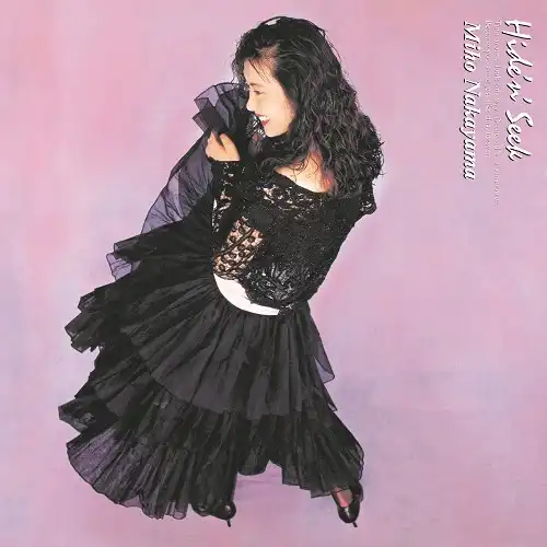 中山美穂 / HIDE’N' SEEK