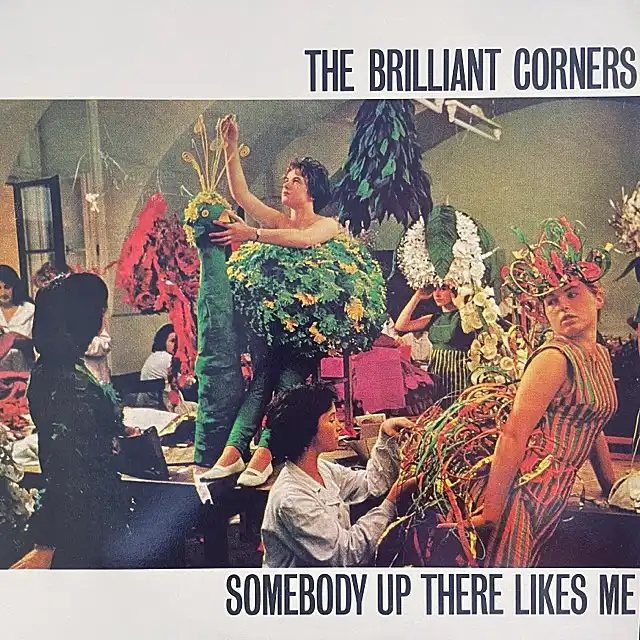 BRILLIANT CORNERS / SOMEBODY UP THERE LIKES ME