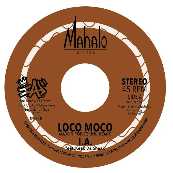 I.A. ／ MAJOR FORCE PRODUCTIONS / LOCO MOCO MAJOR FORCE HNL REMIX
