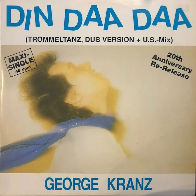 GEORGE KRANZ / DIN DAA DAA