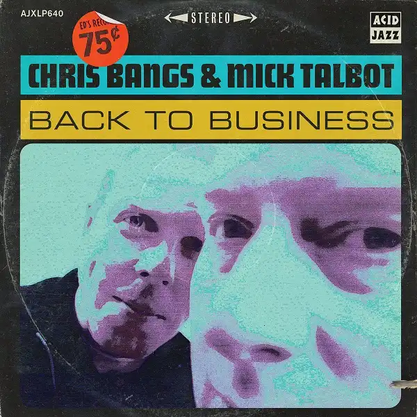 CHRIS BANGS & MICK TALBOT / BACK TO BUSINESS