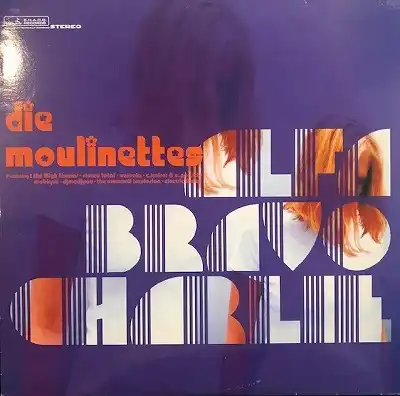 DIE MOULINETTES / ALFA BRAVO CHARLIEΥʥ쥳ɥ㥱å ()