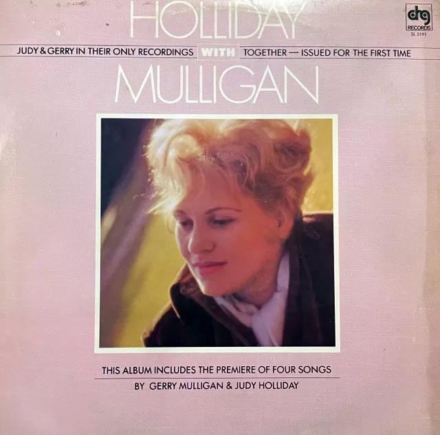 JUDY HOLLIDAY WITH GERRY MULLIGAN / HOLLIDAY WITH MULLIGAN 