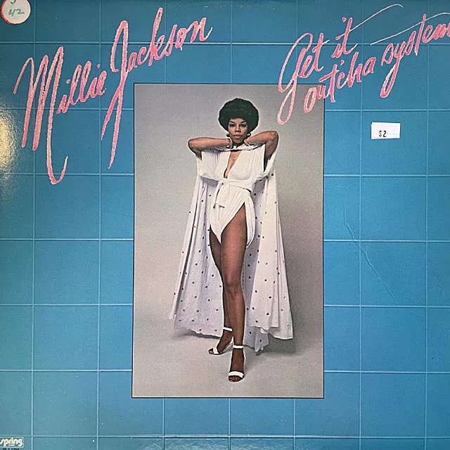 MILLIE JACKSON / GET IT OUT'CHA SYSTEM