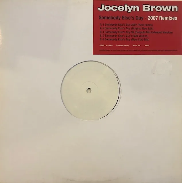 JOCELYN BROWN / SOMEBODY ELSE’S GUY (2007REMIXIES)