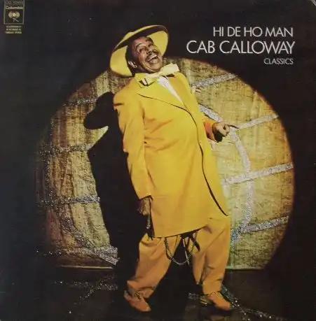 CAB CALLOWAY / HI DE HO MAN