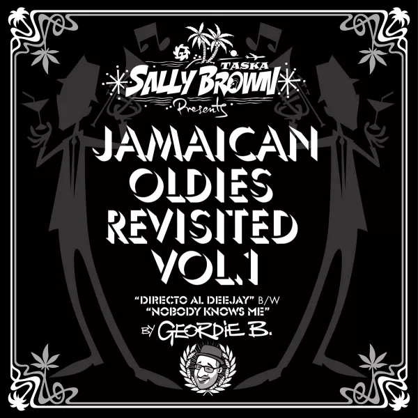 GEORDIE B / JAMAICAN OLDIES REVISITED VOL.1