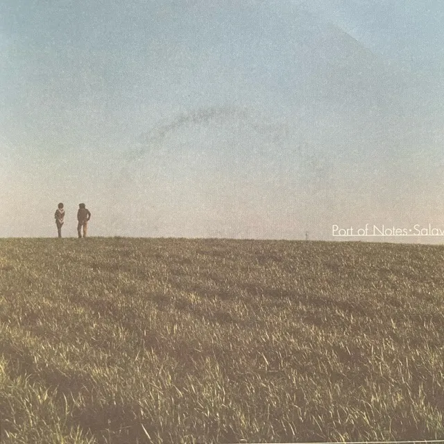 PORT OF NOTES / さらば (SALAVAH)