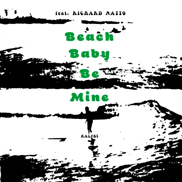 HALFBY / BEACH BABY BE MINE FEAT. RICHARD NATTO Υʥ쥳ɥ㥱å ()