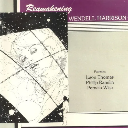 WENDELL HARRISON / REAWAKENING