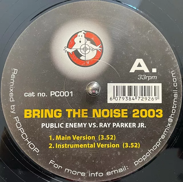 PUBLIC ENEMY VS. RAY PARKER JR. / BRING THE NOISE 2003