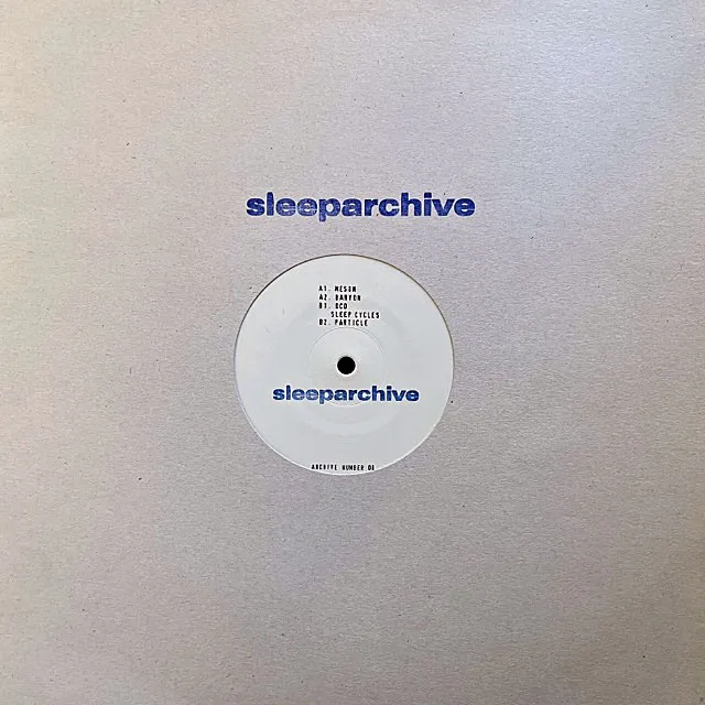 SLEEPARCHIVE / HADRON EP