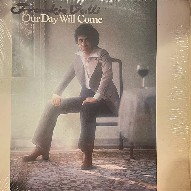 FRANKIE VALLI / OUR DAY WILL COME