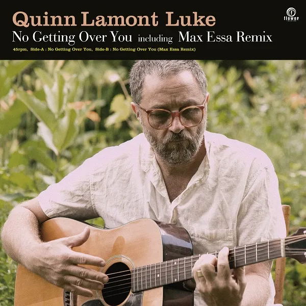 QUINN LAMONT LUKE / NO GETTING OVER YOU