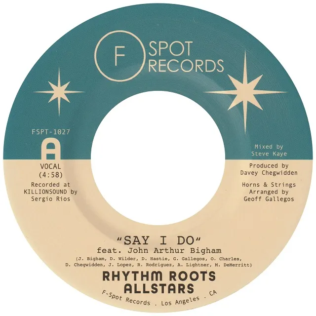 RHYTHM ROOTS ALLSTARS / SAY I DO (FEAT. JOHN ARTHUR BIGHAM)  ISLAND HUSTLE