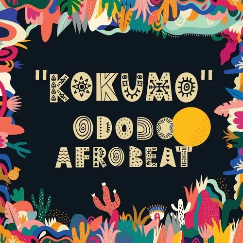 【レコード予約】 ODODOAFROBEAT / KOKUMO