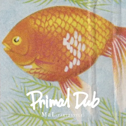 MAL / PRIMAL DUBΥʥ쥳ɥ㥱å ()