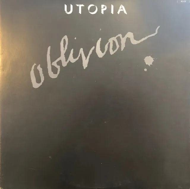 UTOPIA (TODD RUNDGREN) / OBLIVION