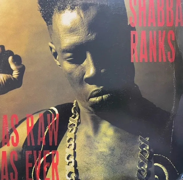 SHABBA RANKS / AS RAW AS EVER