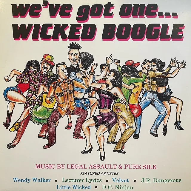VARIOUS (PURE SILK) / WE'VE GOT ONE... WICKED BOOGLE
