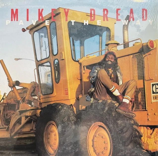 MIKEY DREAD / PAVE THE WAY
