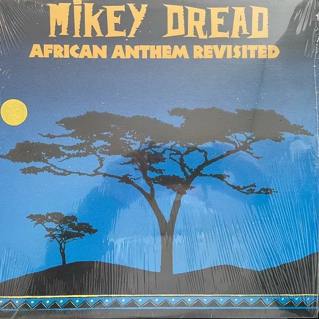 MIKEY DREAD / AFRICAN ANTHEM REVISITED