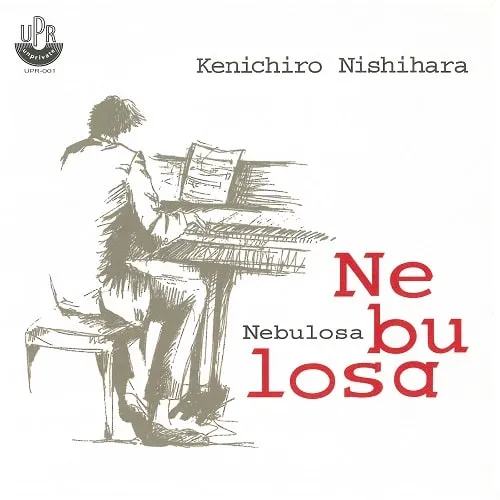 KENICHIRO NISHIHARA / NEBULOSA  SLIP AWAY